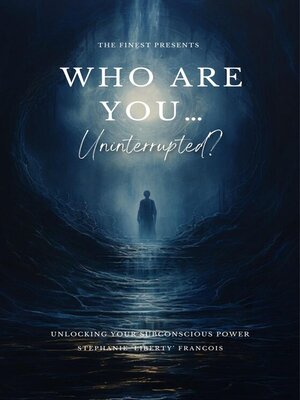 cover image of Who Are You...Uninterrupted?